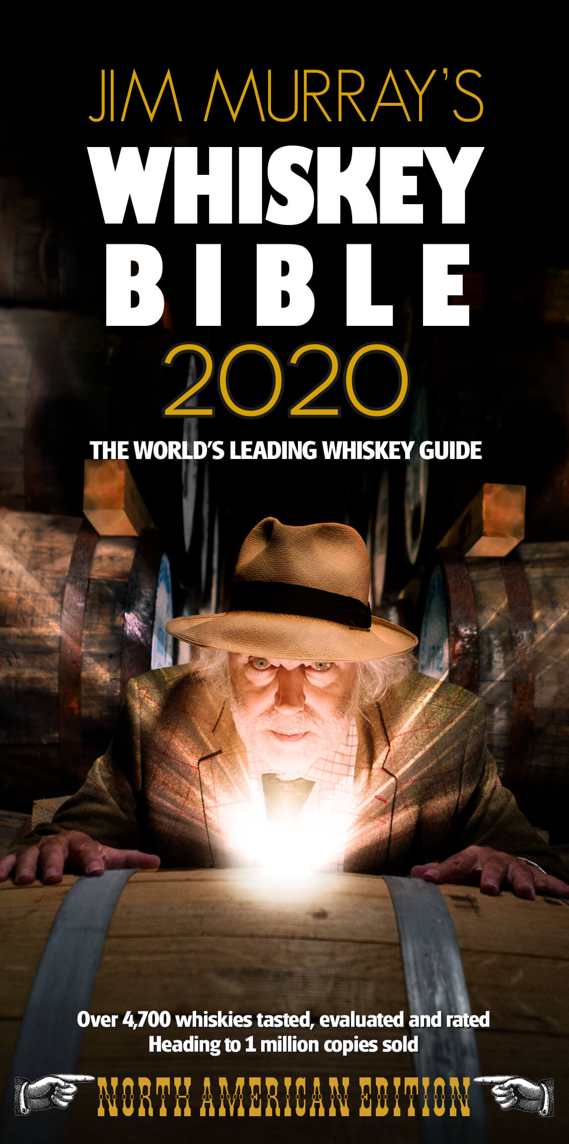 Jim Murray's Whiskey Bible 2020 North American Edition Whiskey Guide